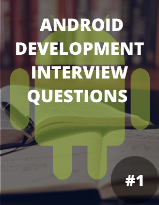 Android Interview Questions And Answers #1 - Codinglance